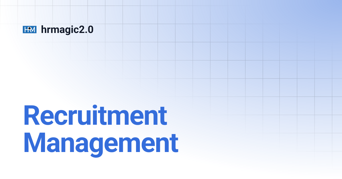 Recruitment Management | hrmagic2.0